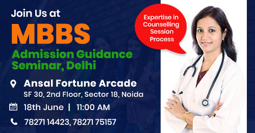 MBBS Admission Guidance Seminar in Delhi on 18th June 2023