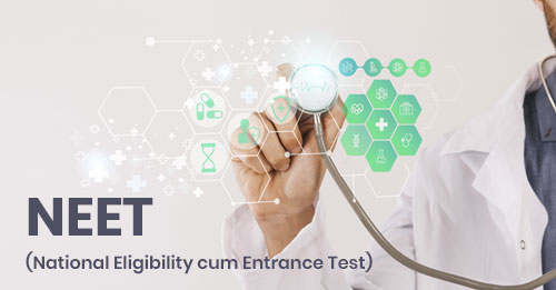 Introduction to NEET (National Eligibility cum Entrance Test)