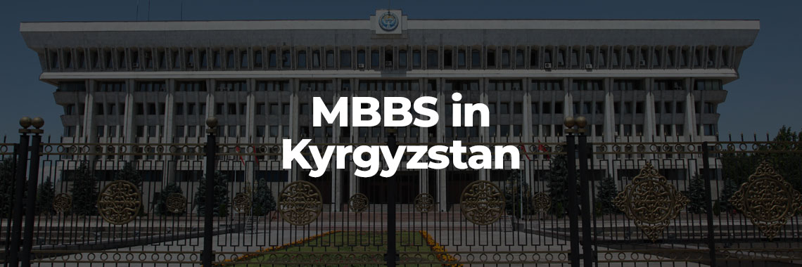 Become a Doctor by studying MBBS in Kyrgyzstan
