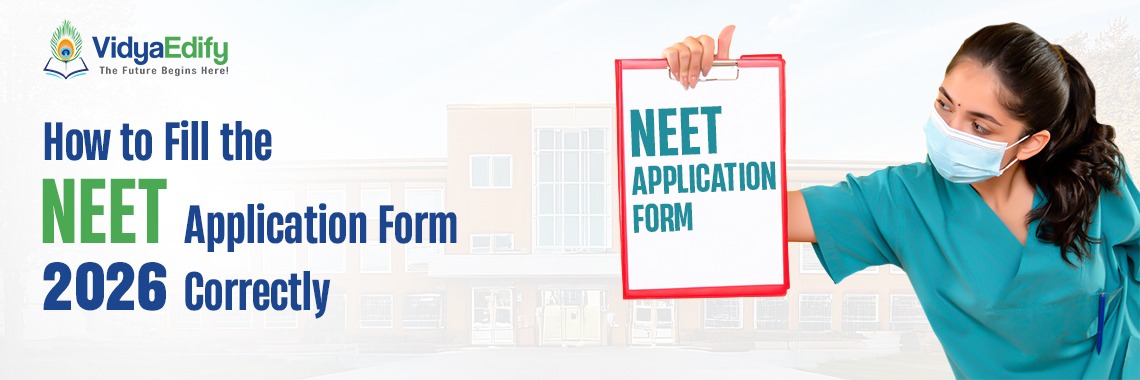 How to Fill the NEET Application Form
